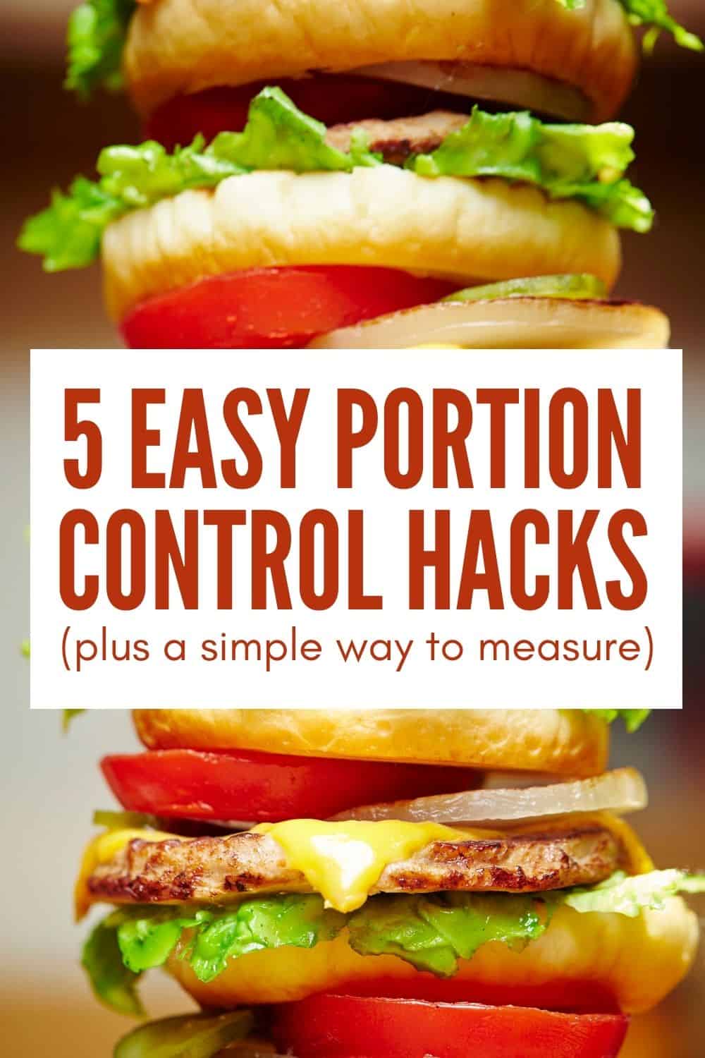 5 Easy Portion Control Hacks