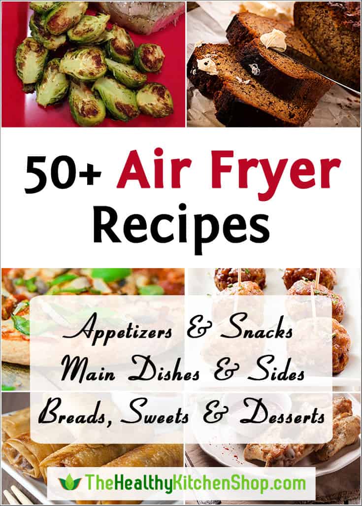50+ Air Fryer Recipes at https://thehealthykitchenshop.com///
