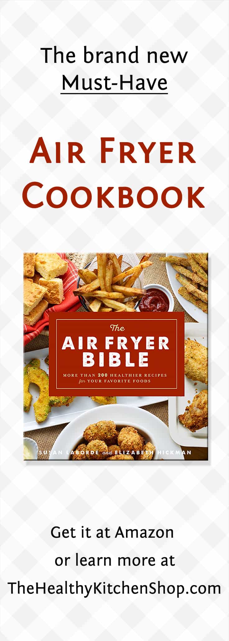 BEST air fryer cookbook - The Air Fryer Bible - Get it at Amazon or read more at https://thehealthykitchenshop.com/ 