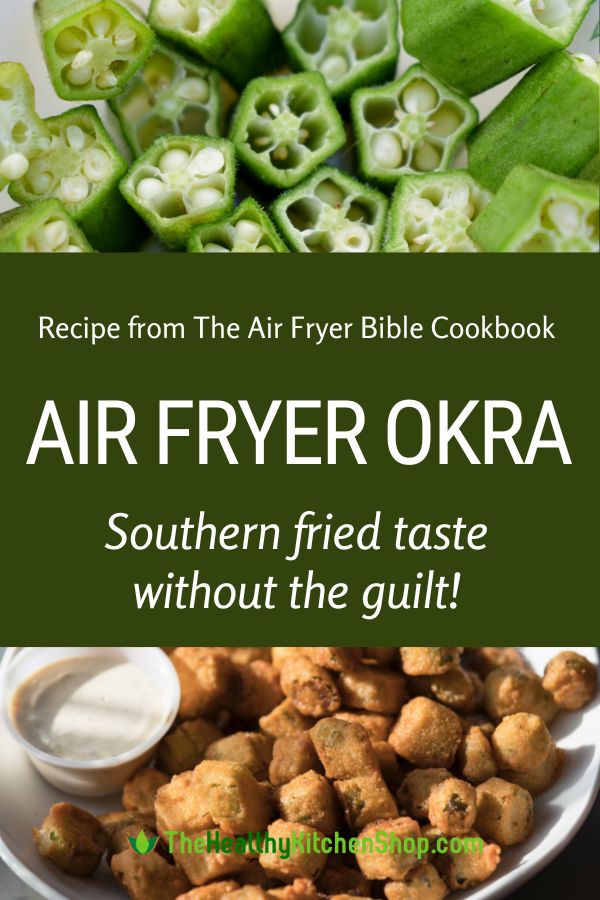 Air Fryer Okra recipe from The  Air Fryer Bible
