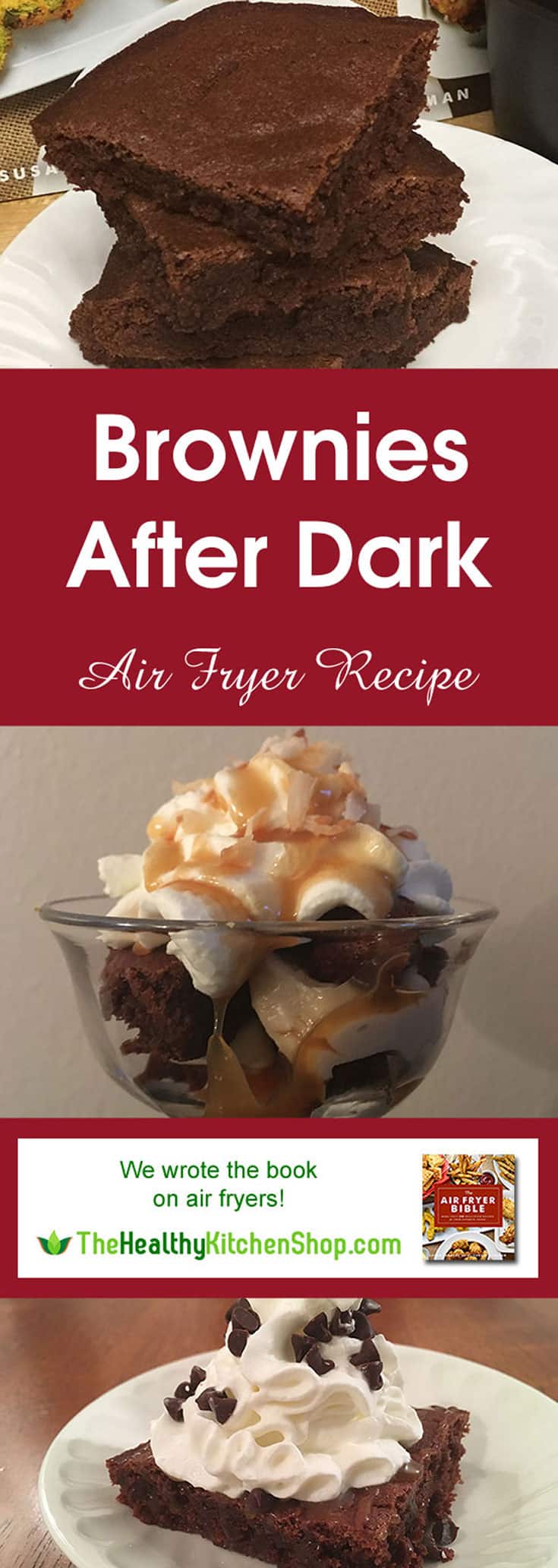 Air Fryer Recipe - Brownies After Dark from The Air Fryer Bible, TheHealthyKitchenShop.com
