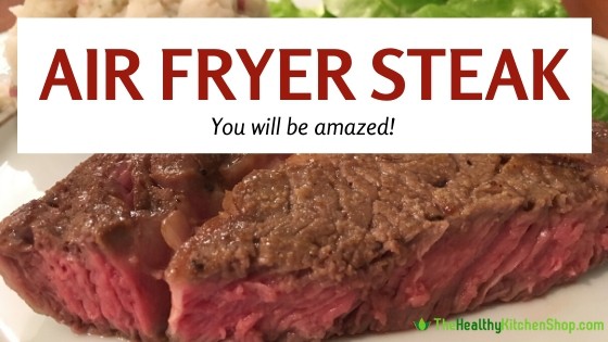 Air Fryer Steak recipe