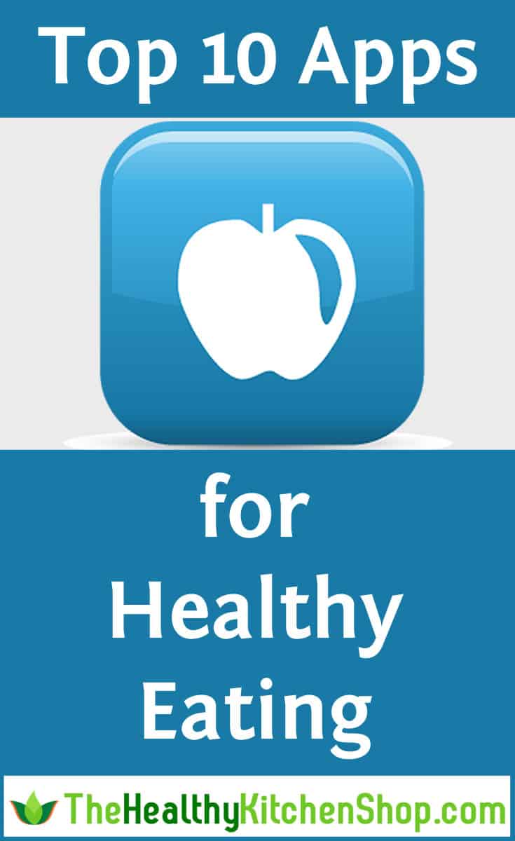 Top 10 Apps for Healthy Eating