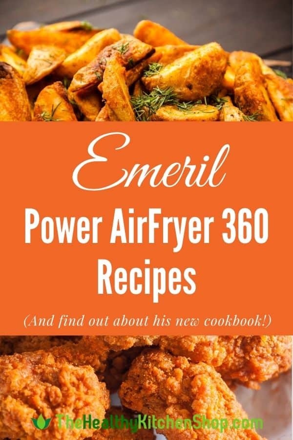 Emeril Power AirFryer 360 Recipes