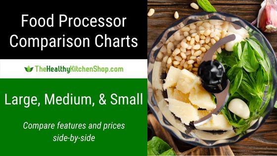 Food Processor Comparison Charts