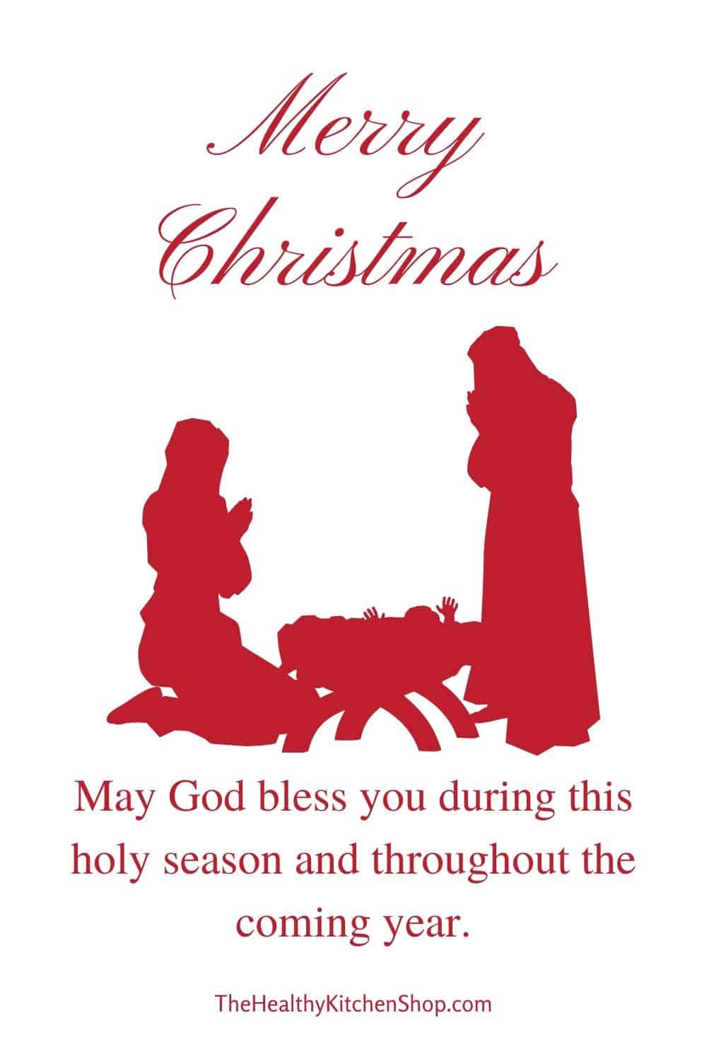 Merry Christmas from TheHealthyKitchenShop.com - May God bless you during this holy season and throughout the year.