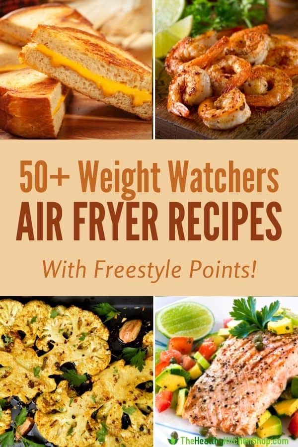 50+ Weight Watchers Air Fryer Recipes with Freestyle Points